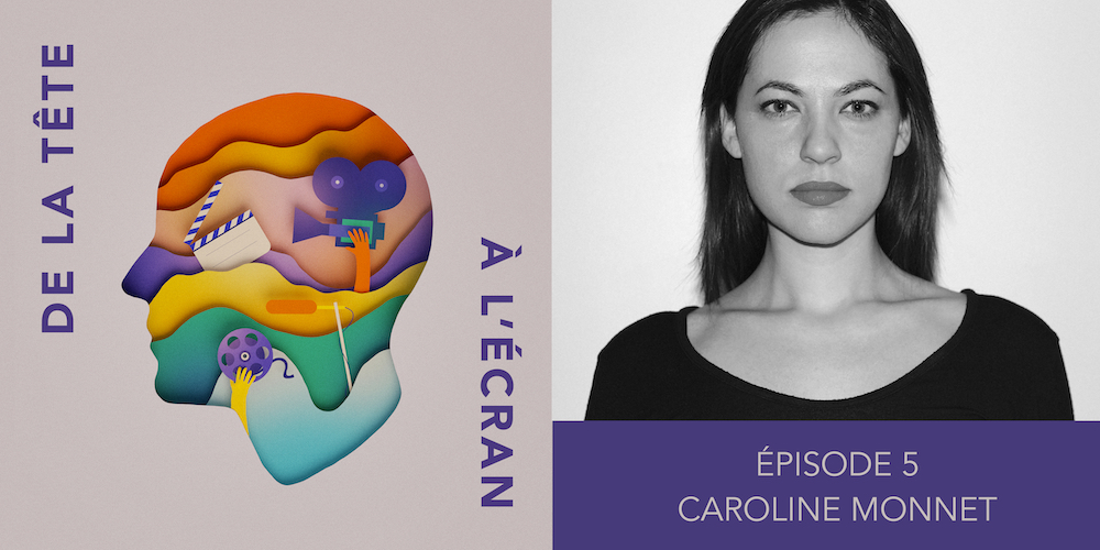 De la tête à l&rsquo;écran – Ep. 05 – Caroline Monnet